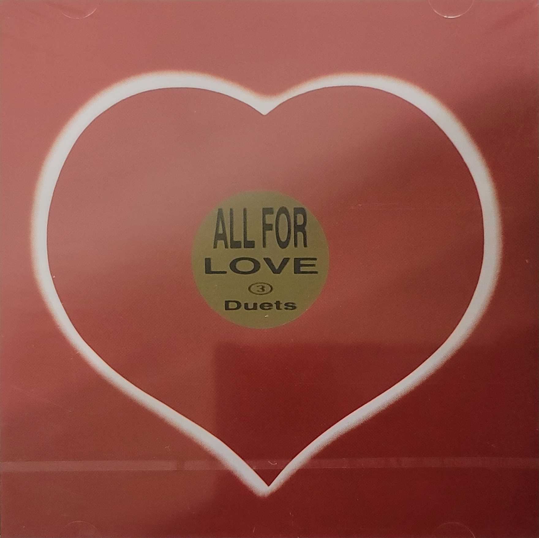 V.A - ALL FOR LOVE 3 DUETS