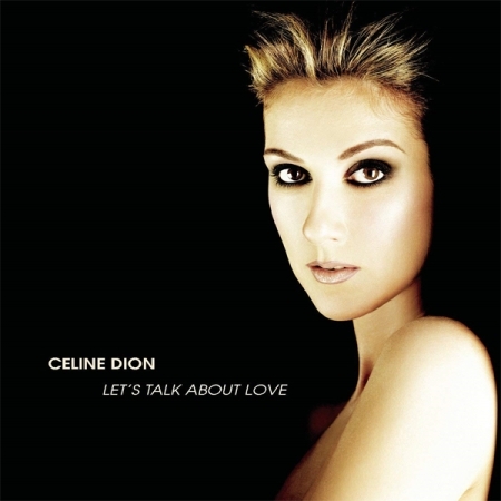 CELINE DION - LET`S TALK ABOUT LOVE [수입]