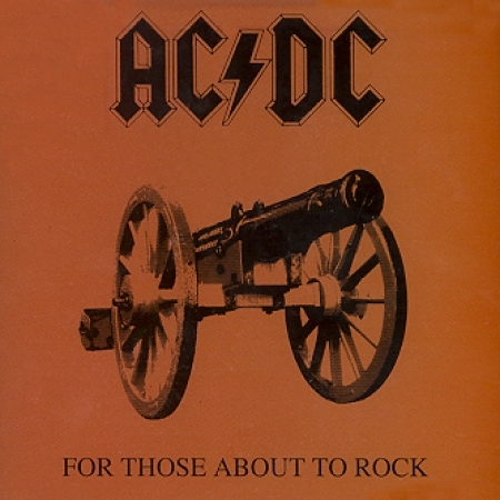 AC/DC - FOR THOSE ABOUT TO ROCK WE SALUTE YOU [수입] 